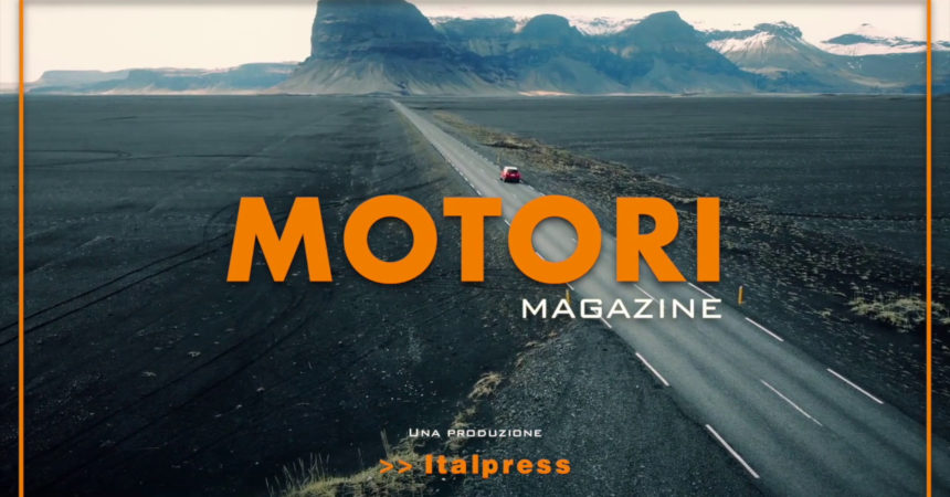 Motori Magazine – 10/4/2022