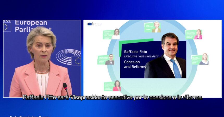 Ue, Von der Leyen “Esperienza Fitto aiuto per coesione e investimenti”