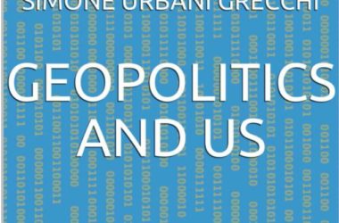 Libri. “Geopolitics and Us”, per comprendere meglio la geopolitica