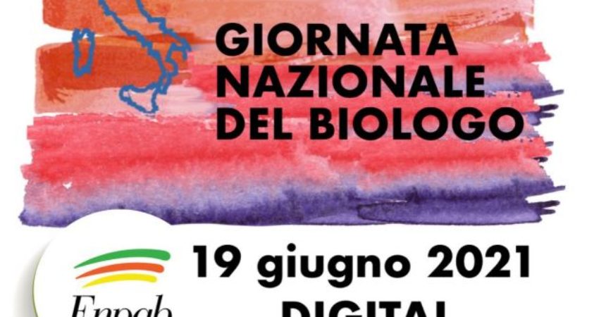 Il 19 giugno in versione digitale la “Giornata del Biologo in piazza”