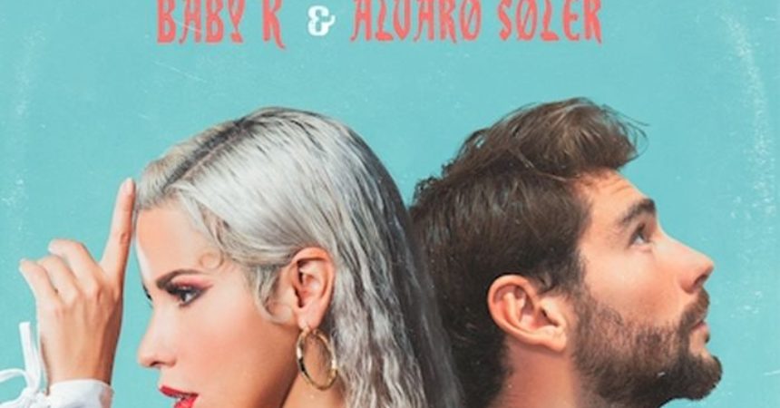 Baby K e Alvaro Soler insieme per il singolo “Non dire una parola”