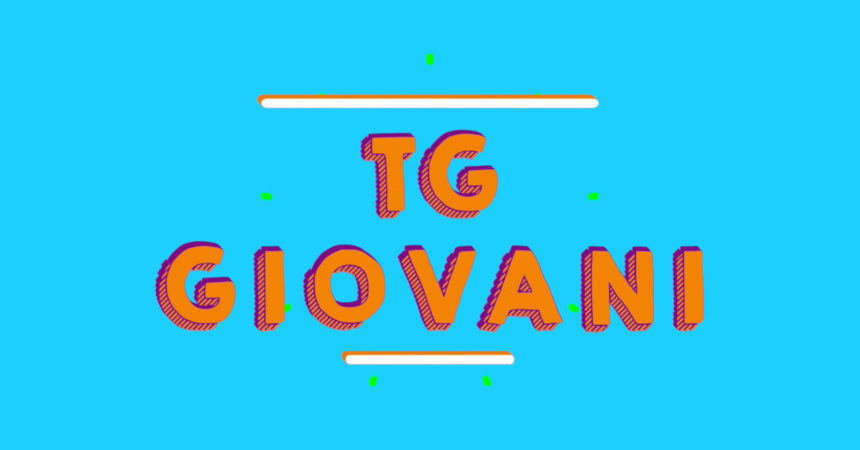 Tg Giovani – 7/11/2021