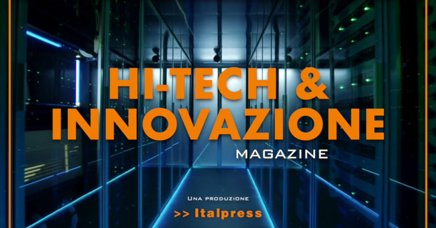 Hi-Tech & Innovazione Magazine – 18/1/2022