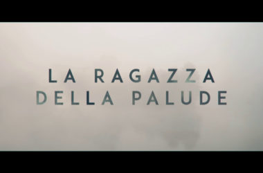 La ragazza della palude, il trailer