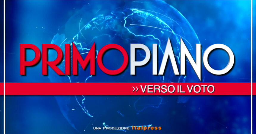 Primo Piano – Verso il voto / I partiti e il nodo energia