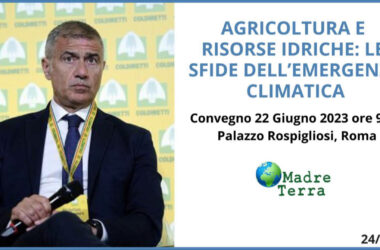 Madre Terra – Agricoltura e acqua, le sfide dell’emergenza climatica