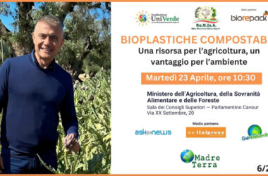 Madre Terra – Convegno 23 aprile a Roma su Bioplastiche compostabili