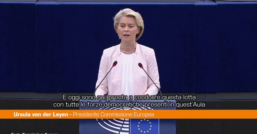 Von der Leyen “Non permetterò agli estremisti di distruggere l’Europa”