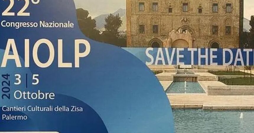 Dal 3 al 5 ottobre XXII Congresso nazionale AIOLP a Palermo