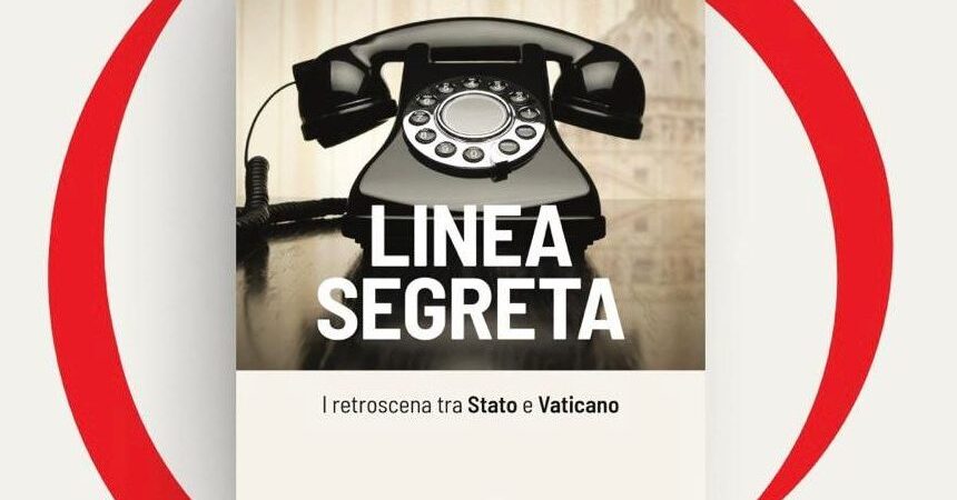 I retroscena tra Stato e Vaticano nel nuovo libro di Antonio Preziosi