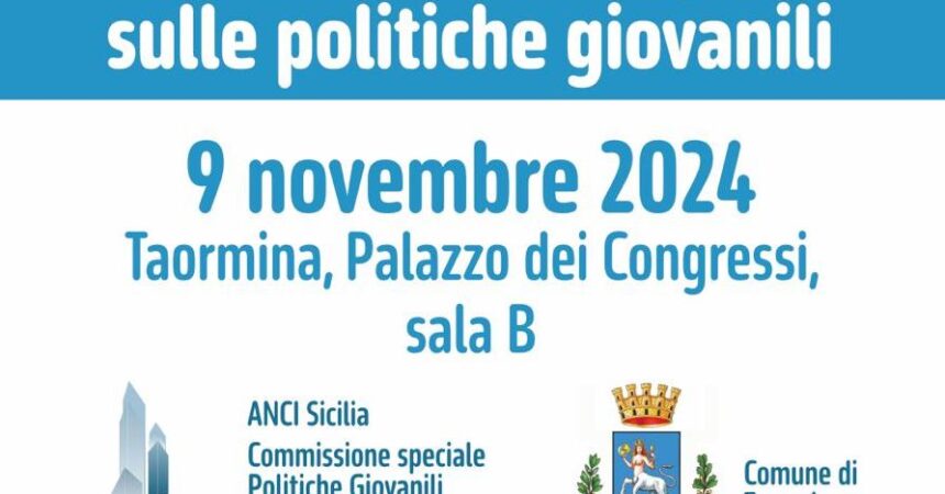 Politiche giovanili, a Taormina la prima conferenza regionale di Anci Sicilia