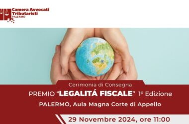 Camera Avvocati Tributaristi Palermo assegna premio “Legalità fiscale”